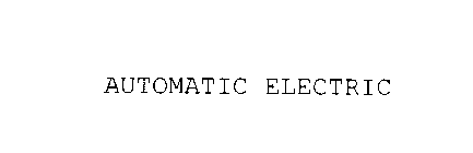 AUTOMATIC ELECTRIC