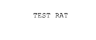 TEST RAT