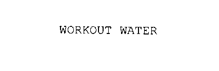WORKOUT WATER