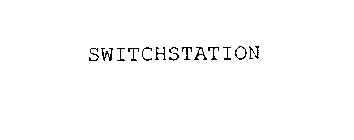 SWITCHSTATION