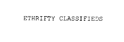 ETHRIFTY CLASSIFIEDS