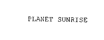 PLANET SUNRISE