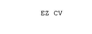 EZ CV