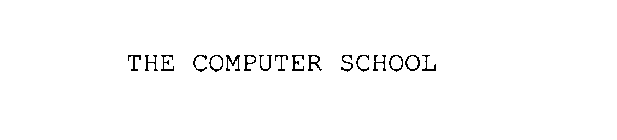 THE COMPUTER SCHOOL