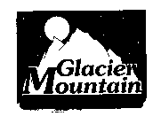 GLACIER MOUNTAIN