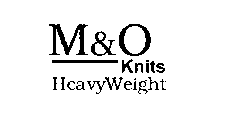 M&O KNITS HEAVYWEIGHT