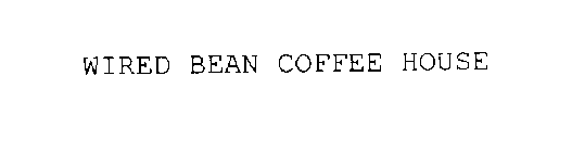 WIRED BEAN COFFEE HOUSE