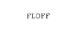 FLOFF