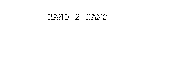 HAND 2 HAND