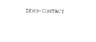 ZERO-CONTACT