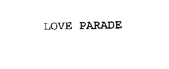 LOVE PARADE
