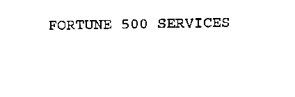 FORTUNE 500 SERVICES
