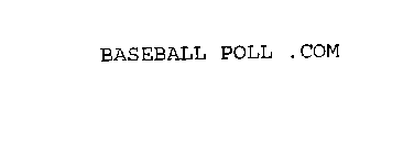 BASEBALL POLL .COM