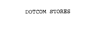 DOTCOM STORES