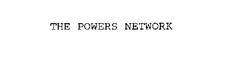 THE POWERS NETWORK