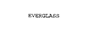 EVERGLASS