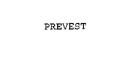 PREVEST