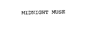 MIDNIGHT MUSE