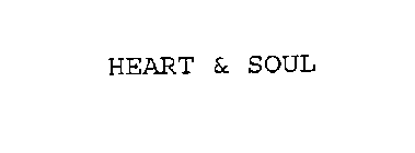 HEART & SOUL