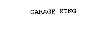 GARAGE KING