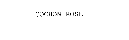 COCHON ROSE