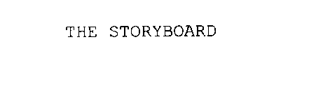 THE STORYBOARD