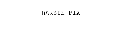 BARBIE PIX