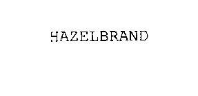 HAZELBRAND