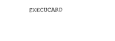 EXECUCARD