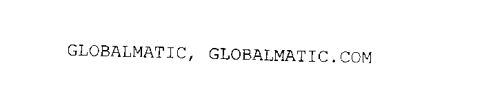 GLOBALMATIC, GLOBALMATIC.COM