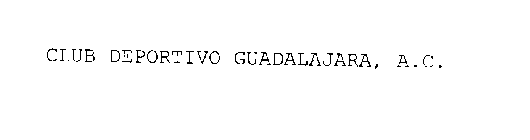 CLUB DEPORTIVO GUADALAJARA, A.C.