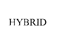 HYBRID