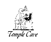 TEMPLE CAVE