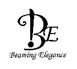 BE BEAMING ELEGANCE