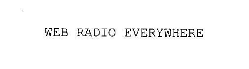 WEB RADIO EVERYWHERE