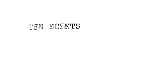 TEN SCENTS