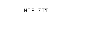 HIP FIT