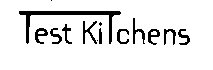 TEST KITCHENS