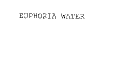 EUPHORIA WATER