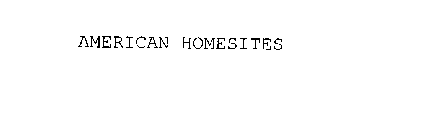 AMERICAN HOMESITES