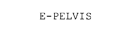 E-PELVIS