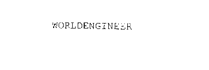 WORLDENGINEER