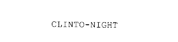 CLINTO-NIGHT