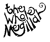 THE WHOLE MEGILLAH