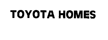 TOYOTA HOMES