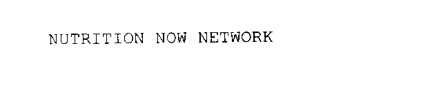NUTRITION NOW NETWORK