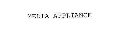 MEDIA APPLIANCE