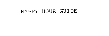 HAPPY HOUR GUIDE