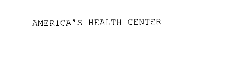 AMERICA'S HEALTH CENTER