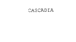 CASCADIA